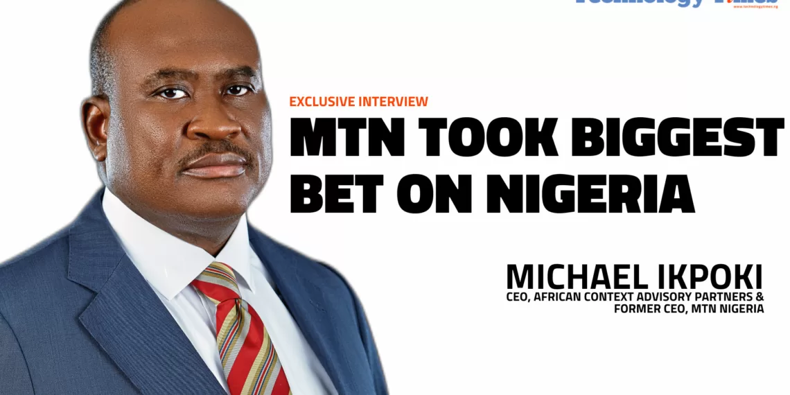 mtn-took-biggest-bet-on-nigeria-michael-ikpoki